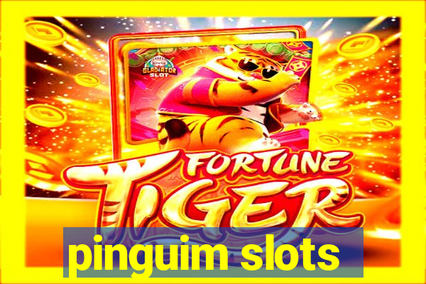 pinguim slots