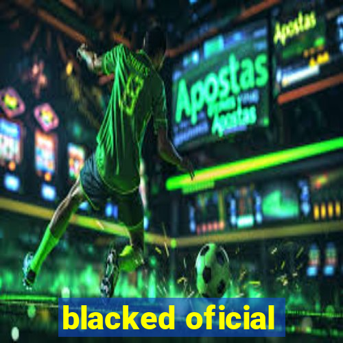 blacked oficial