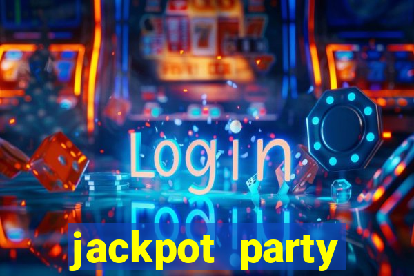 jackpot party casino slots