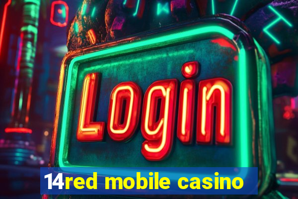 14red mobile casino