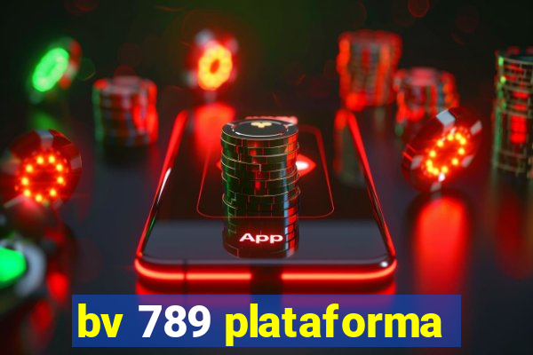 bv 789 plataforma