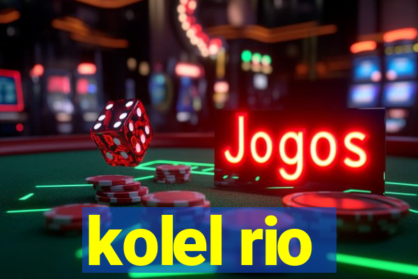 kolel rio