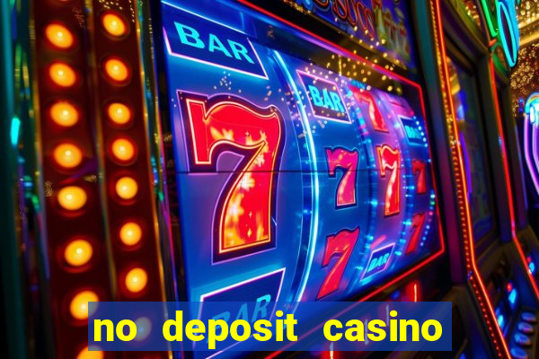 no deposit casino bonus new