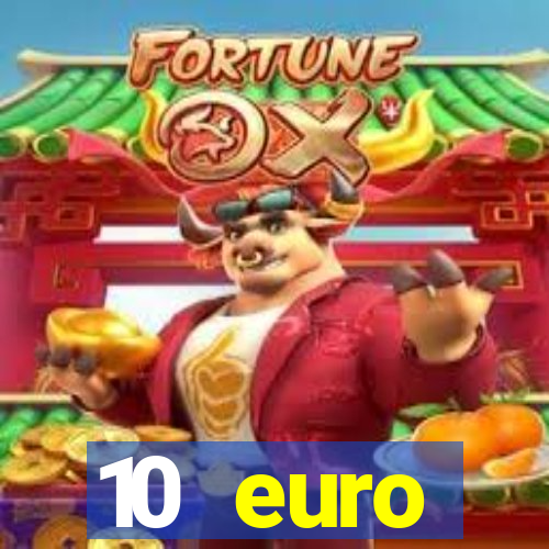 10 euro drückglück casino bonus