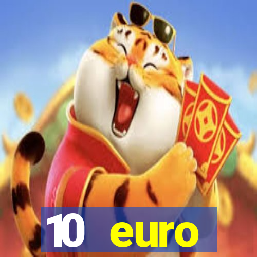 10 euro drückglück casino bonus