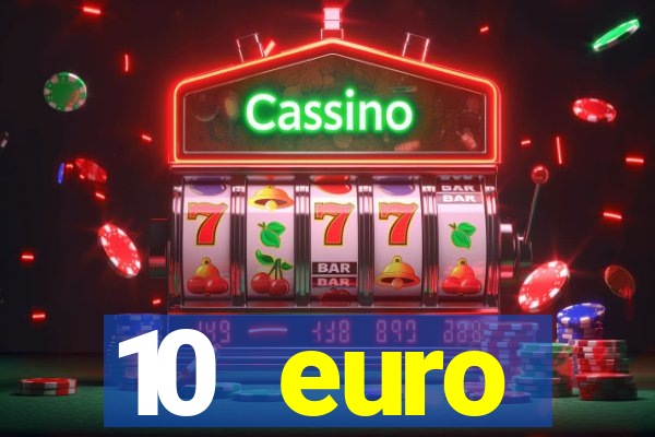 10 euro drückglück casino bonus