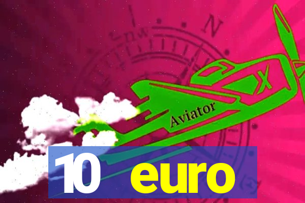 10 euro drückglück casino bonus