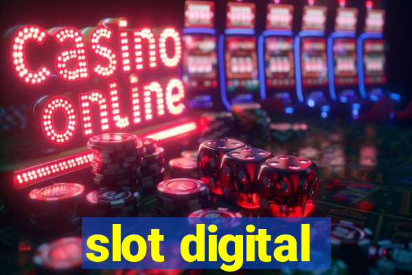 slot digital