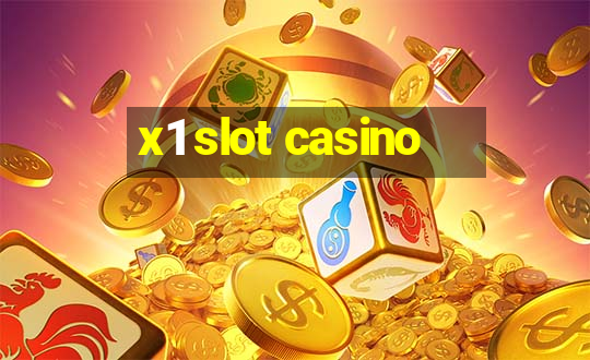 x1 slot casino