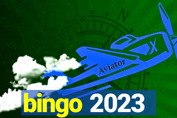 bingo 2023