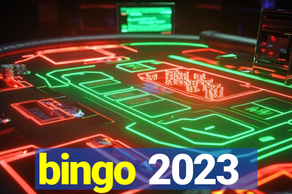 bingo 2023