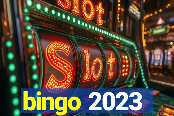 bingo 2023