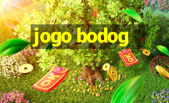 jogo bodog