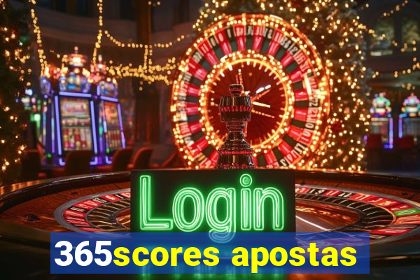 365scores apostas