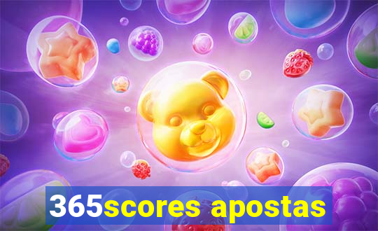 365scores apostas