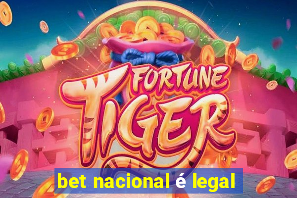 bet nacional é legal