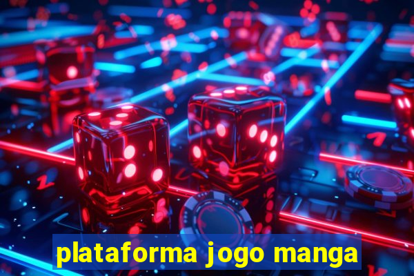 plataforma jogo manga