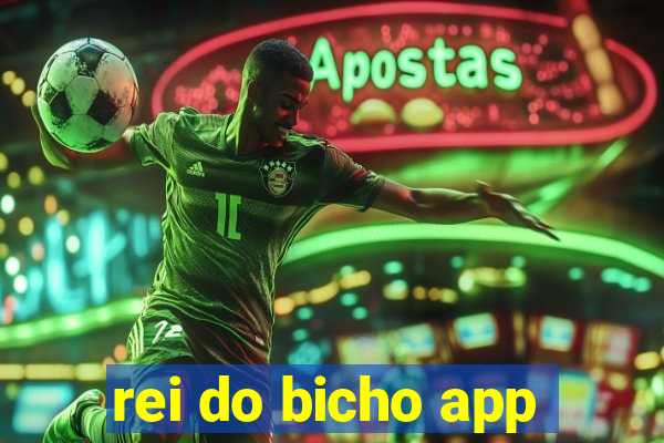 rei do bicho app