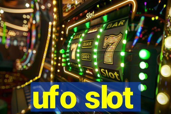 ufo slot