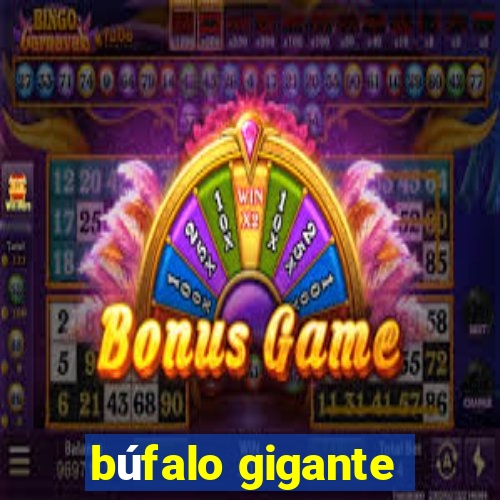 búfalo gigante