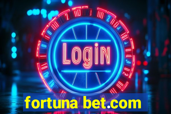 fortuna bet.com