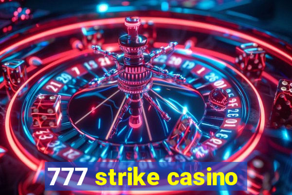 777 strike casino