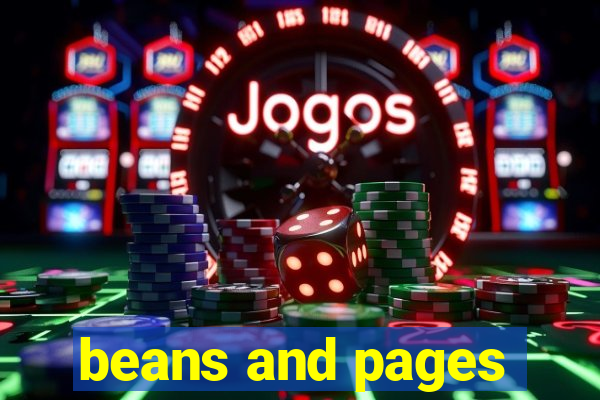 beans and pages