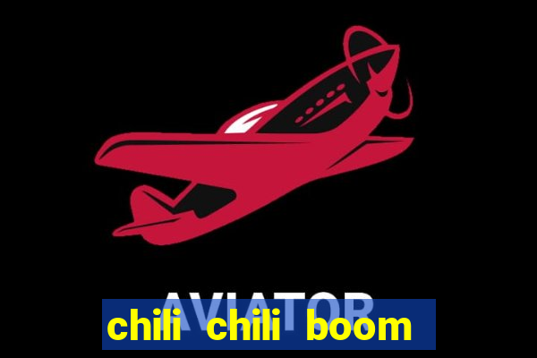 chili chili boom acesso antecipado