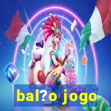 bal?o jogo