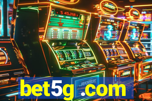 bet5g .com