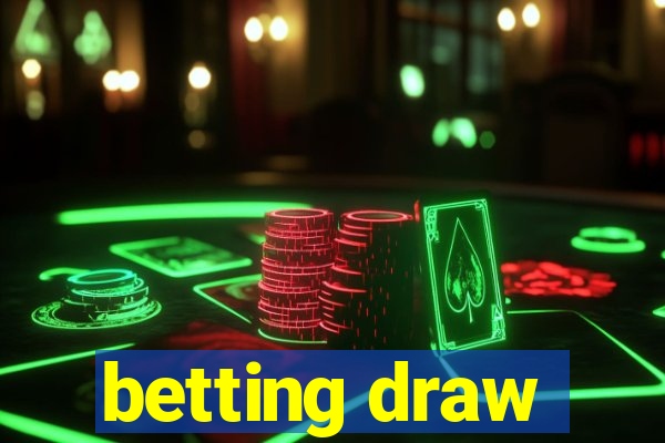 betting draw