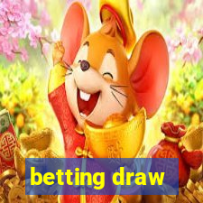 betting draw