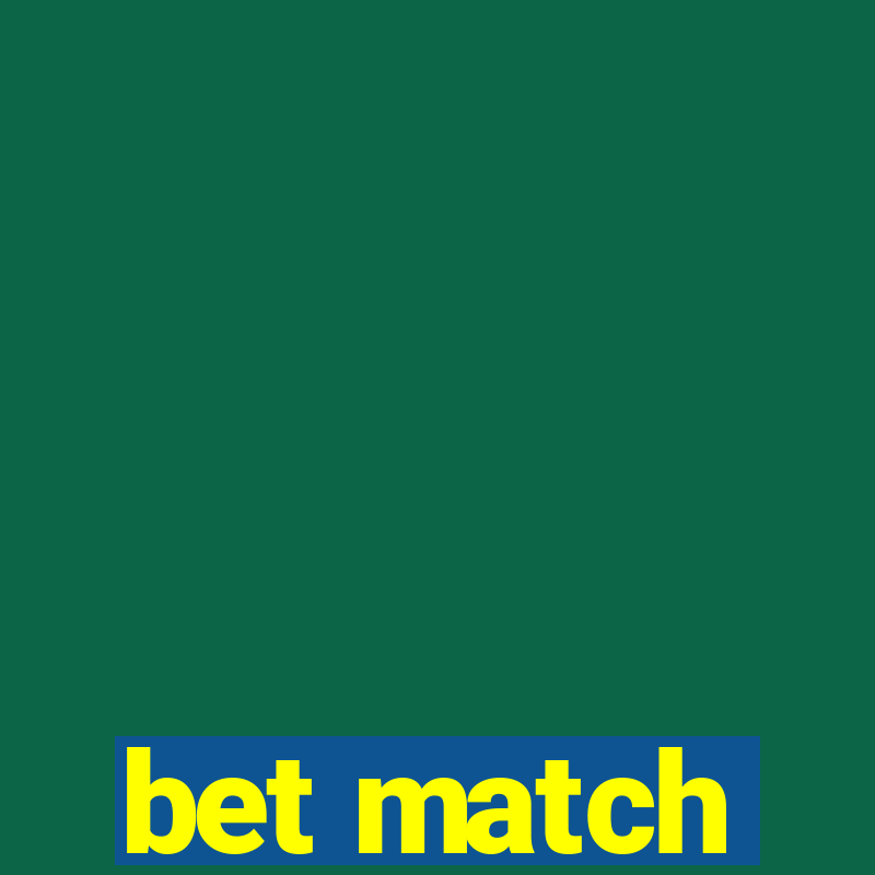 bet match