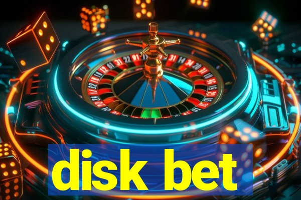 disk bet