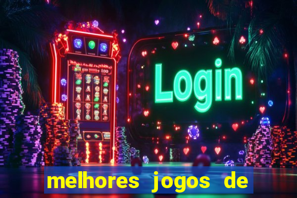 melhores jogos de casino betano