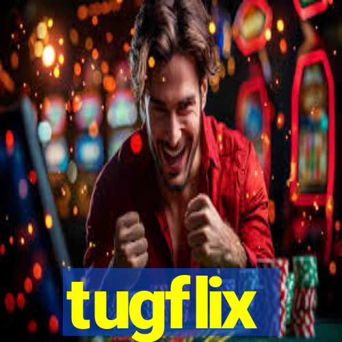 tugflix