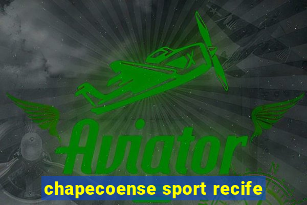 chapecoense sport recife