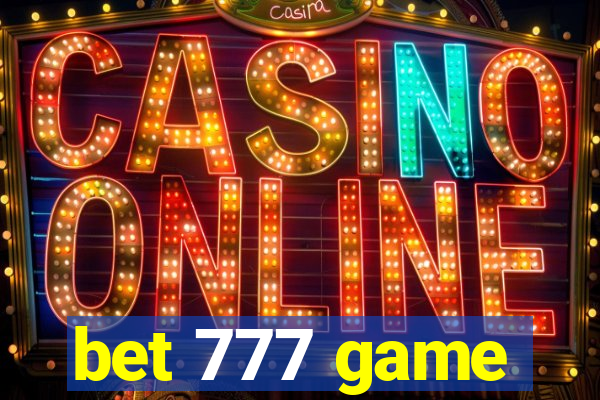 bet 777 game