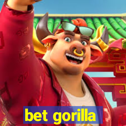 bet gorilla