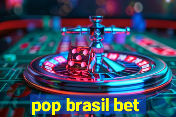 pop brasil bet