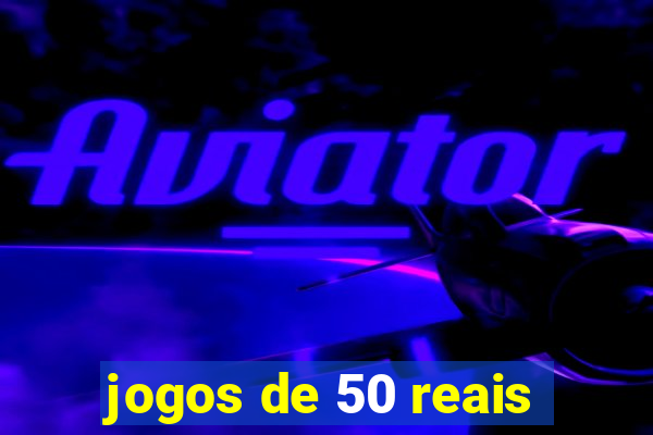 jogos de 50 reais