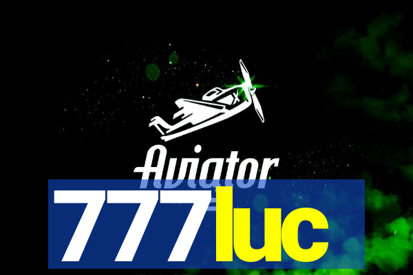 777luc