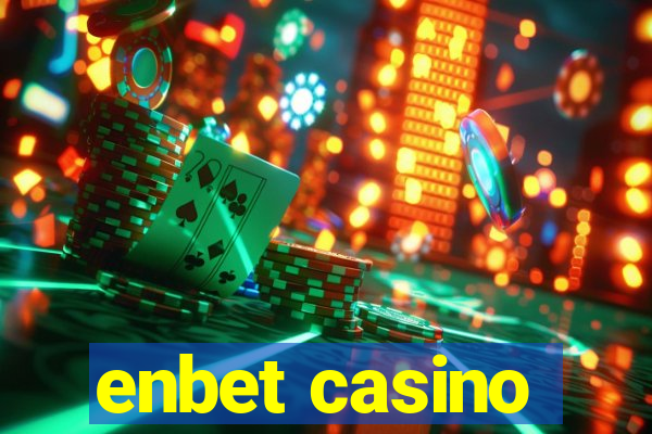 enbet casino