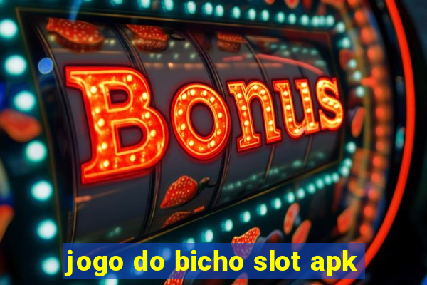 jogo do bicho slot apk