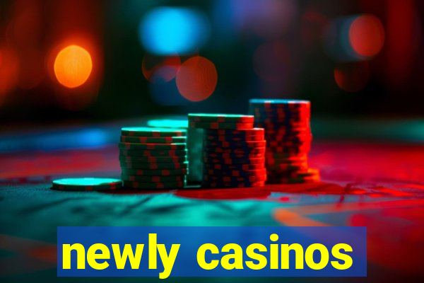 newly casinos