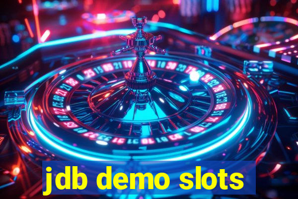 jdb demo slots