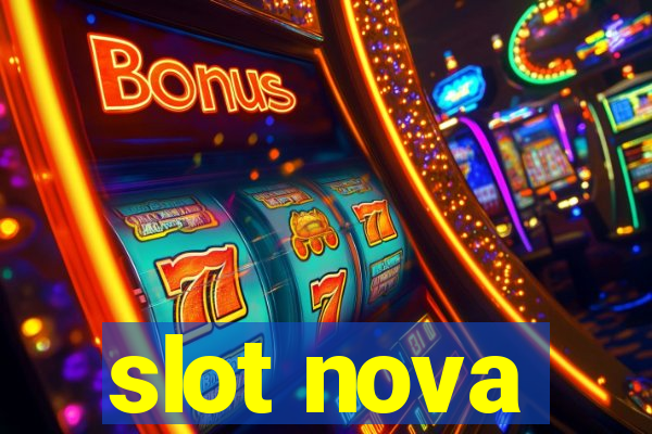 slot nova