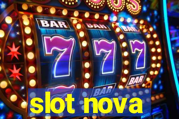 slot nova