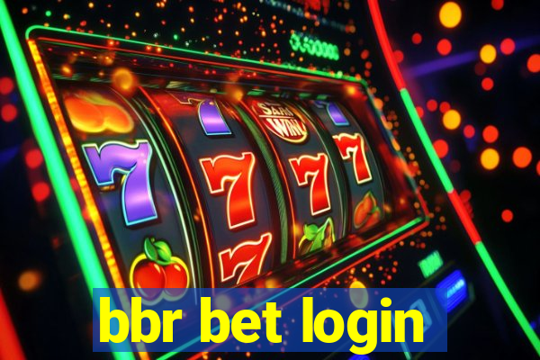 bbr bet login