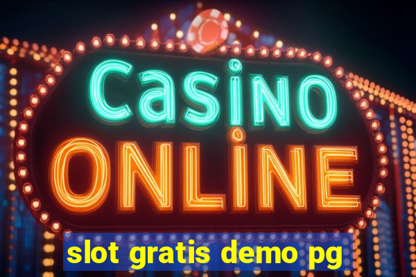 slot gratis demo pg